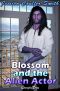 [Intergalactic Brides 17] • Blossom and the Alien Actor